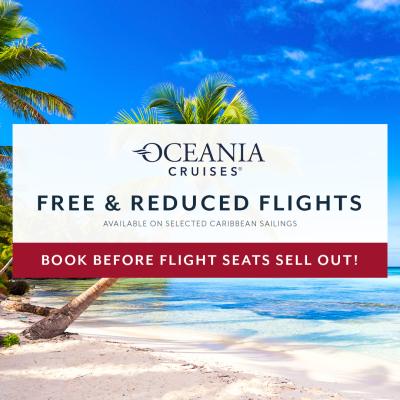 Oceania FREE & Reduced Caribbean Flight Sale