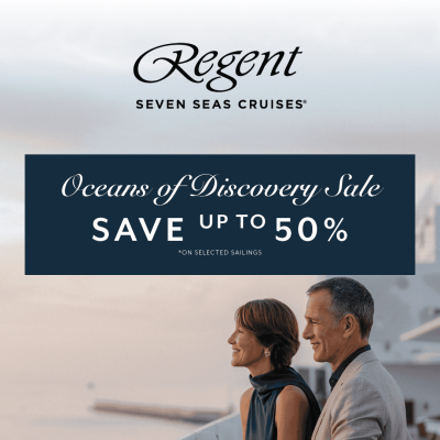 Regent Oceans of Discovery - save up to 50%